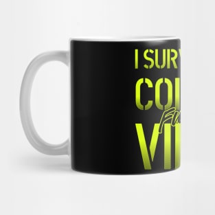 I Survived to corona fcking virus lettering green and black art over a dark grey background. Mug